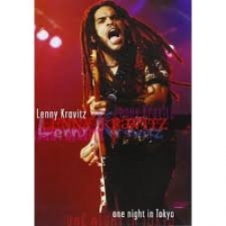 Lenny Kravitz - One Night In Tokyo